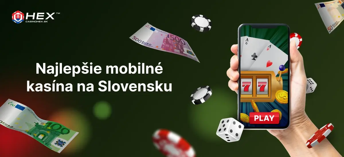 Najlepsie mobilne kasino na Slovensku